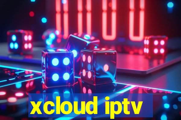 xcloud iptv